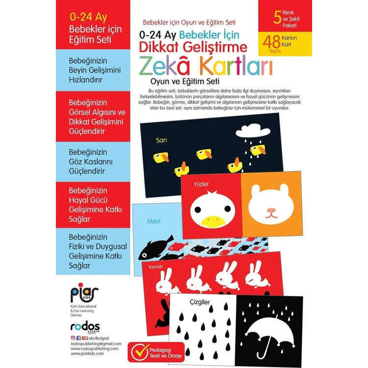 Piar Kids
Piar Kids / 0-24 Ay Bebekler Için Dikkat Geliştirme ve Zeka Kartları Oyun ve Eğitim Seti