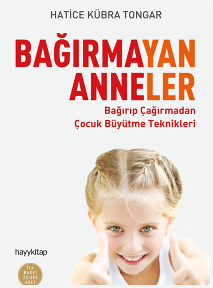 Bagirmayan Anneler – Hatice Kübra Tongar (Book)