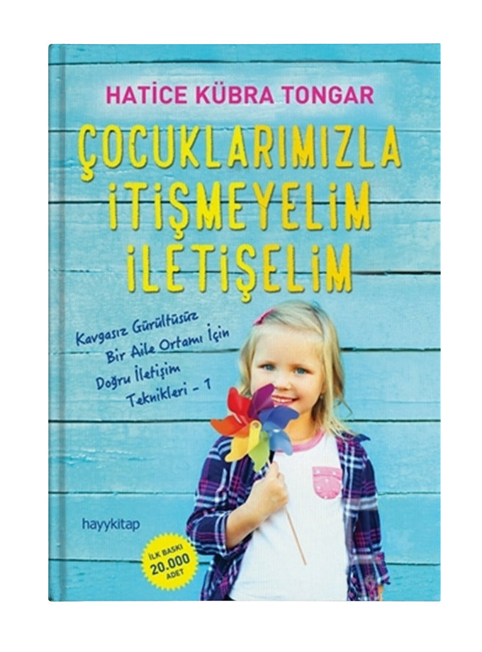 Çocuklarımızla İtişmeyelim İletişelim